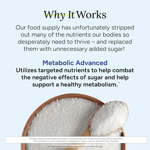Metabolic Advanced helps combat sugar's negative effects.